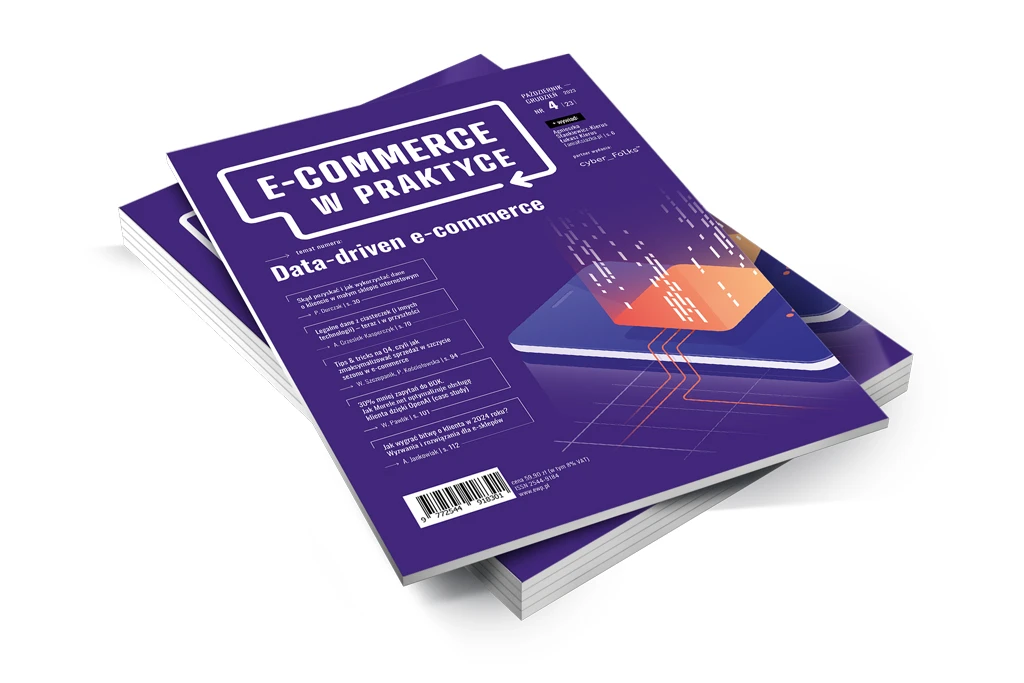 Data-driven e-commerce – Magazyn „E-commerce w Praktyce” 4 (23) 2023